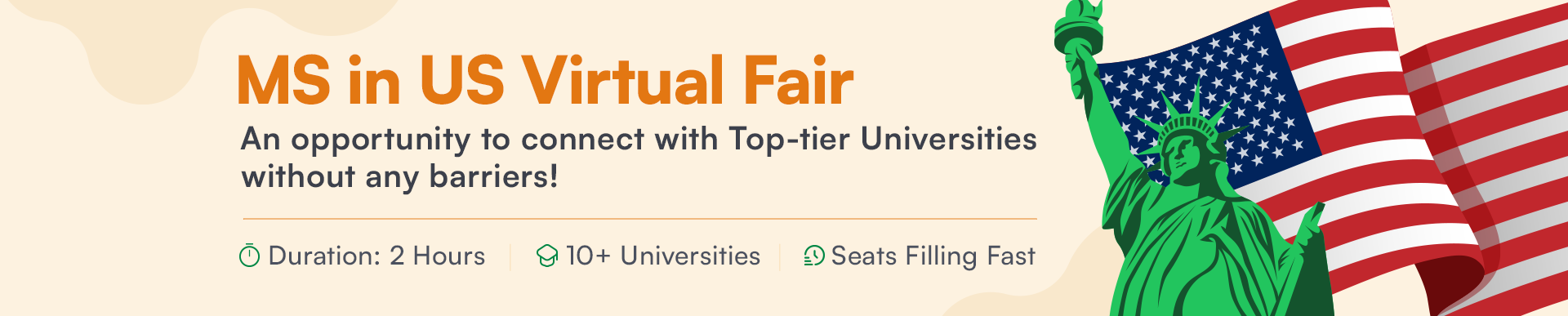 Want to study MS in US? Join our Exclusive Virtual Fair For All Your Doubts & Assistance